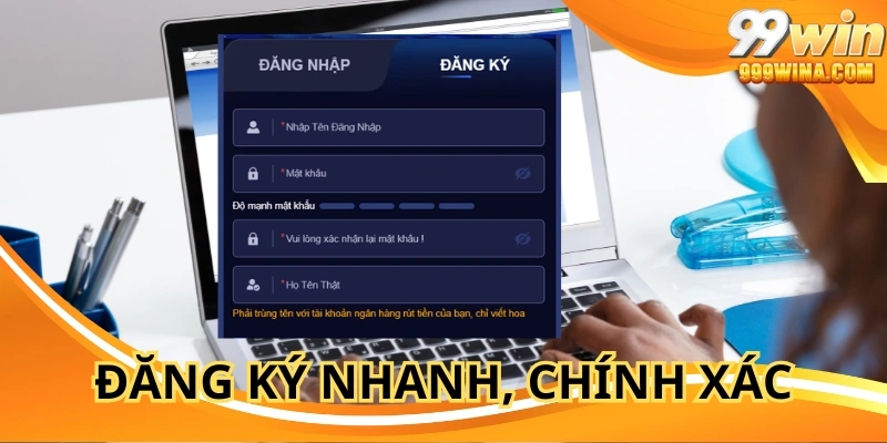 Đăng ký nhanh, chính xác – mở ngay cơ hội nhận thưởng